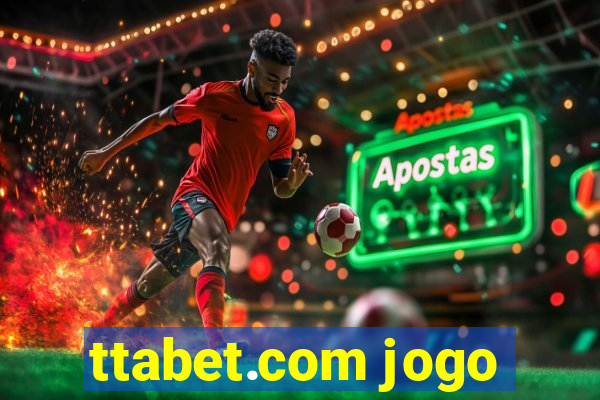 ttabet.com jogo