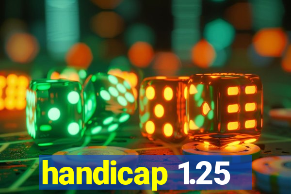 handicap 1.25