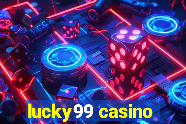 lucky99 casino