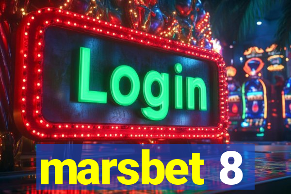 marsbet 8