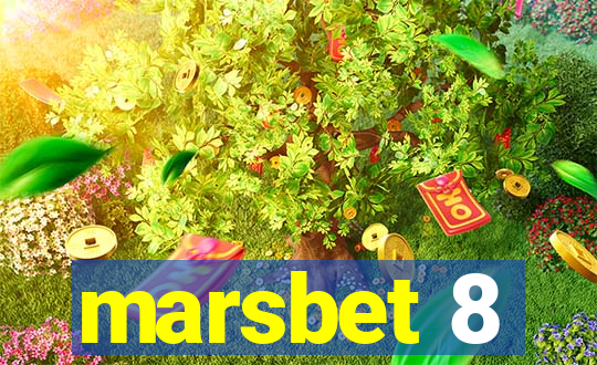 marsbet 8