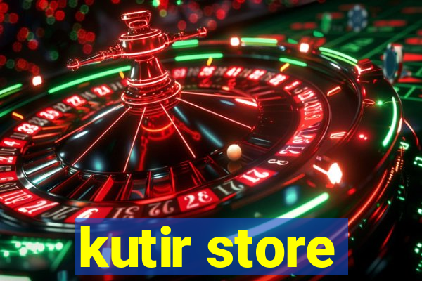 kutir store