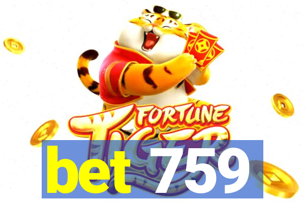 bet 759