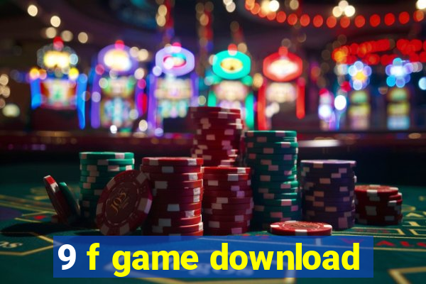 9 f game download