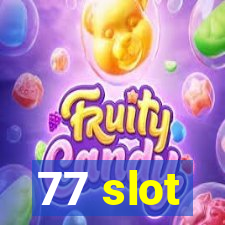 77 slot