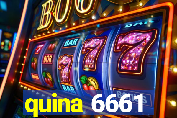 quina 6661