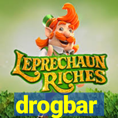 drogbar