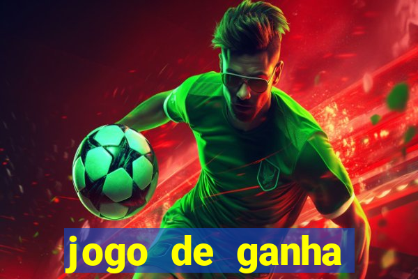 jogo de ganha dinheiro real