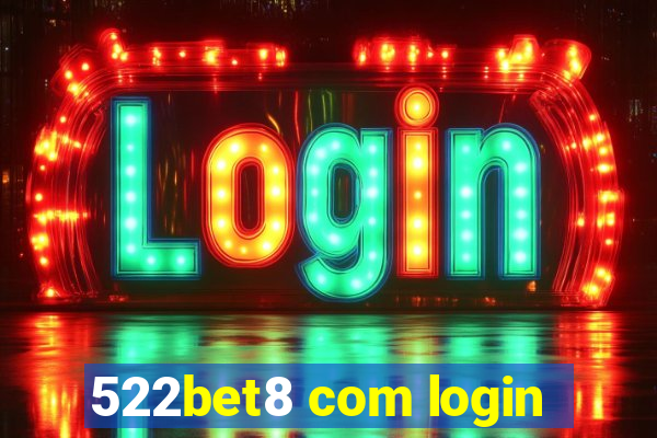 522bet8 com login