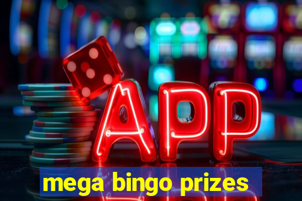 mega bingo prizes