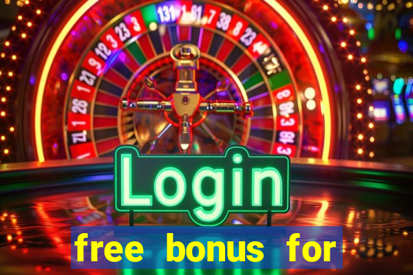 free bonus for online casino