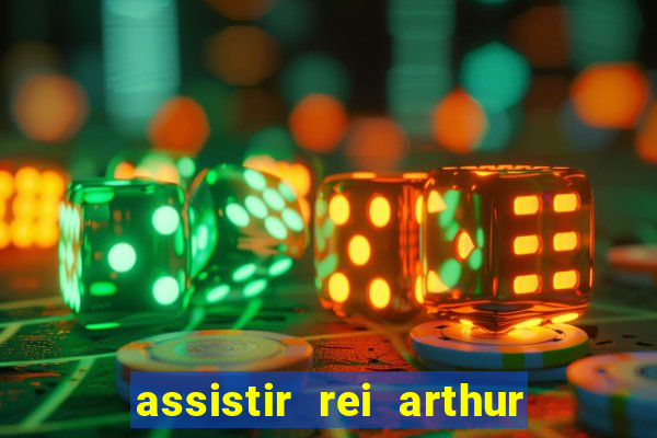 assistir rei arthur 2004 topflix