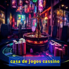 casa de jogos cassino