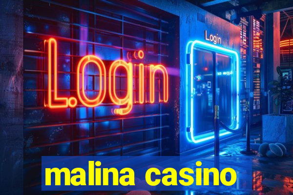 malina casino