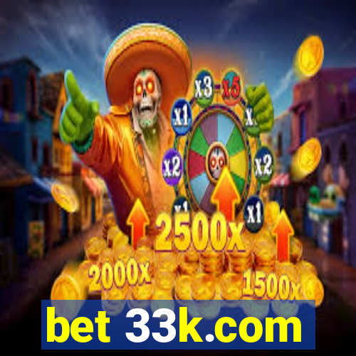 bet 33k.com