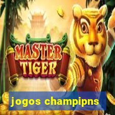 jogos champipns