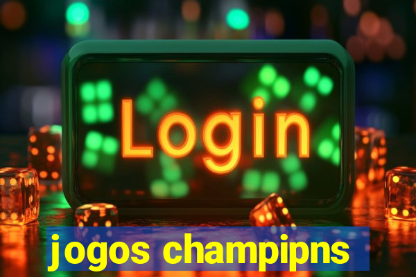 jogos champipns