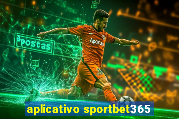 aplicativo sportbet365