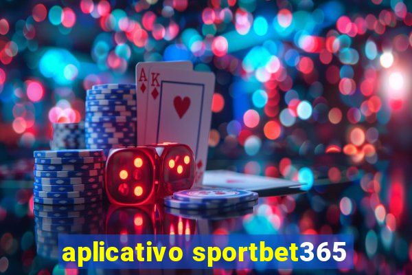 aplicativo sportbet365