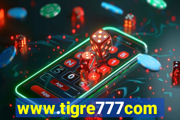 www.tigre777com