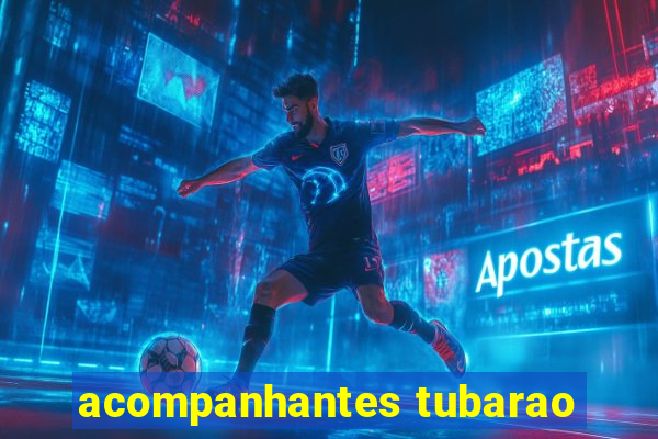 acompanhantes tubarao