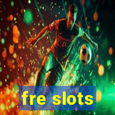 fre slots