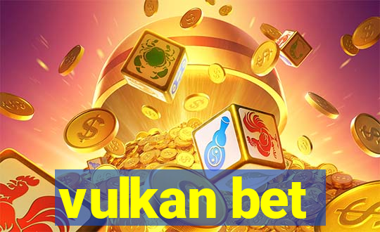 vulkan bet