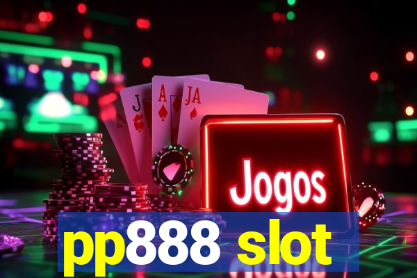 pp888 slot