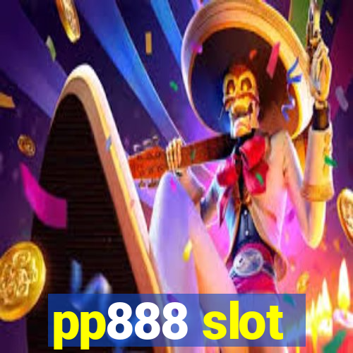 pp888 slot