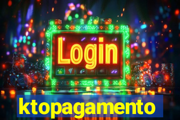 ktopagamento