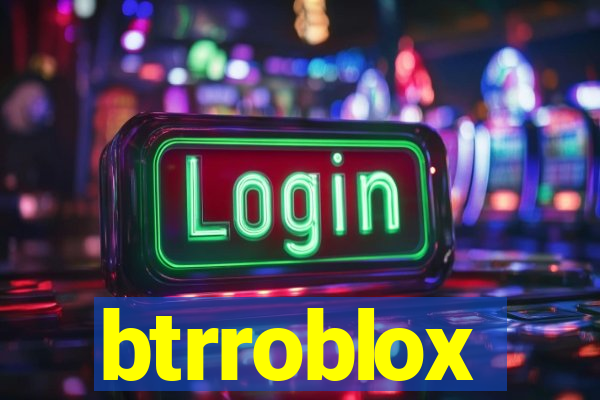 btrroblox