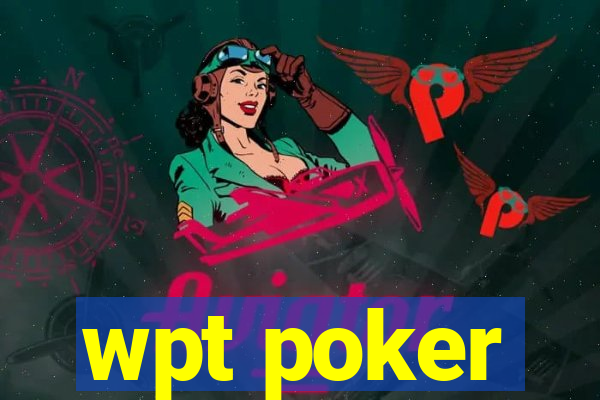 wpt poker