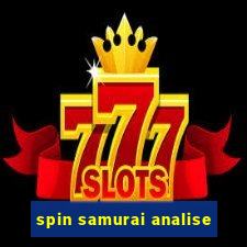 spin samurai analise