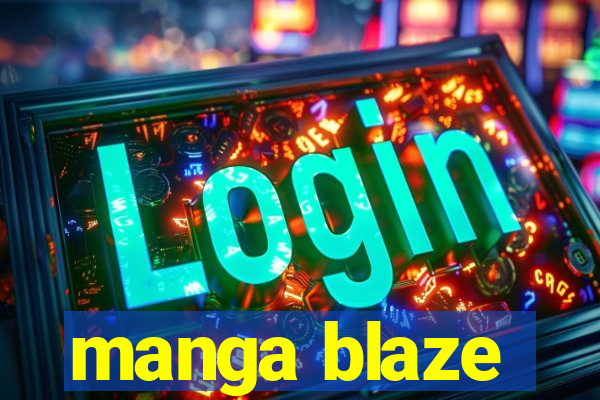 manga blaze