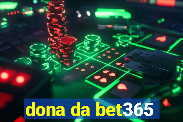 dona da bet365