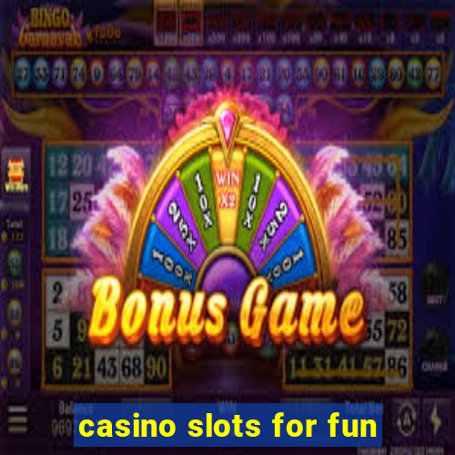 casino slots for fun