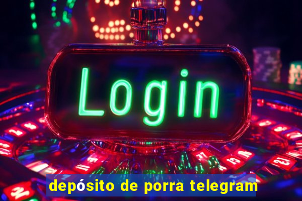 depósito de porra telegram