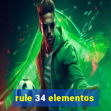 rule 34 elementos