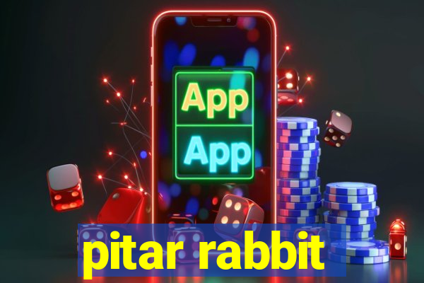 pitar rabbit