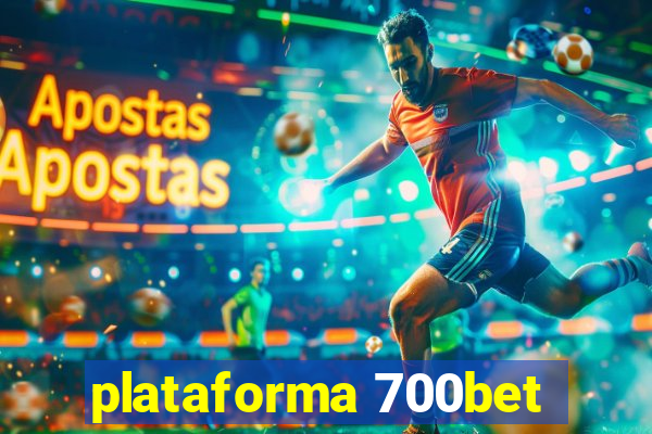 plataforma 700bet