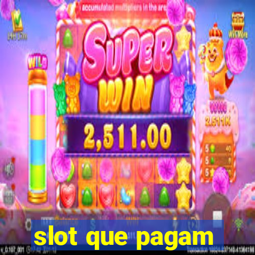 slot que pagam