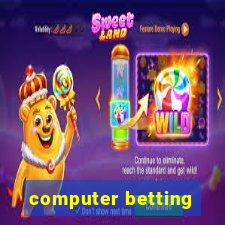 computer betting