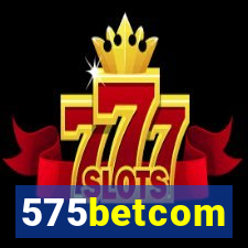 575betcom