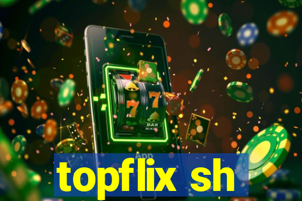 topflix sh