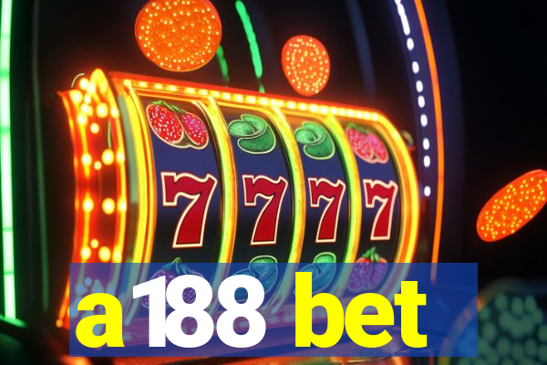 a188 bet