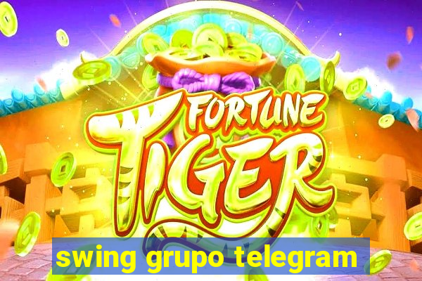 swing grupo telegram