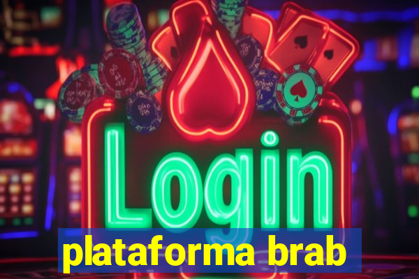 plataforma brab