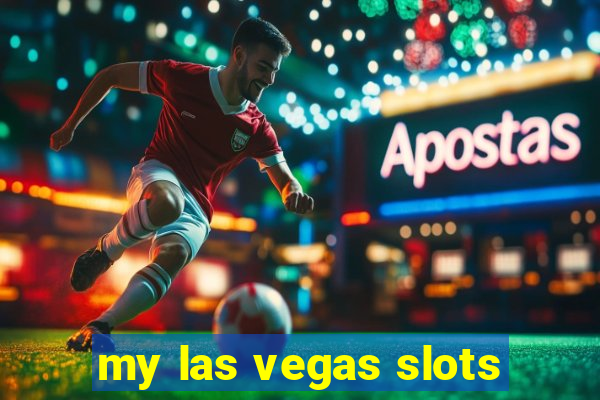 my las vegas slots