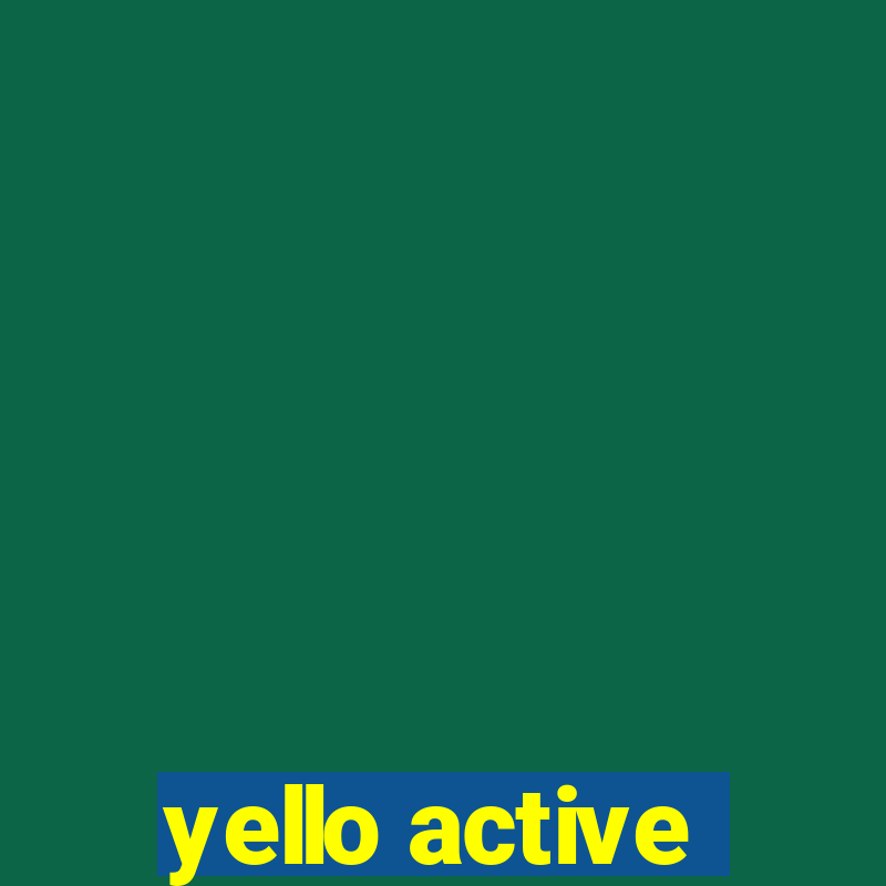 yello active