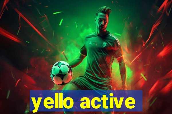 yello active